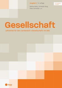 Abbildung von: Gesellschaft Ausgabe B (Print inkl. digitaler Ausgabe) - hep verlag
