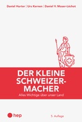 Cover: Der kleine Schweizermacher (Print inkl. E-Book Edubase) - hep verlag