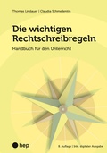 Cover: Die wichtigen Rechtschreibregeln (Print inkl. E-Book Edubase) - hep verlag