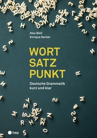 Abbildung von: Wort | Satz | Punkt (Print inkl. E-Book Edubase) - hep verlag