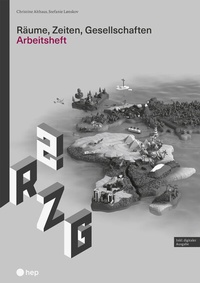 Abbildung von: Räume, Zeiten, Gesellschaften (Print inkl. digitaler Ausgabe) - hep verlag