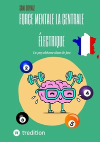Abbildung von: Force mentale La centrale électrique - tredition