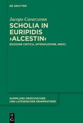Cover: Scholia in Euripidis >Alcestin< - De Gruyter