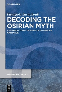 Abbildung von: Decoding the Osirian Myth - De Gruyter