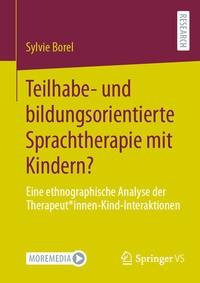 Abbildung von: Teilhabe- und bildungsorientierte Sprachtherapie mit Kindern? - Springer VS