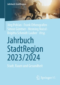 Abbildung von: Jahrbuch StadtRegion 2023/2024 - Springer VS
