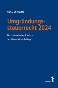 Abbildung von: Umgründungssteuerrecht 2024 - Facultas