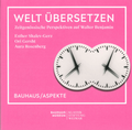 Cover: Welt &uuml;bersetzen - Klassik Stiftung Weimar