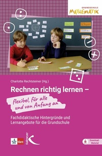Abbildung von: Rechnen richtig lernen - flexibel, für alle und von Anfang an - Kallmeyer