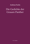 Cover: Die Gedichte der Grauen Panther - Fischer, R. G.