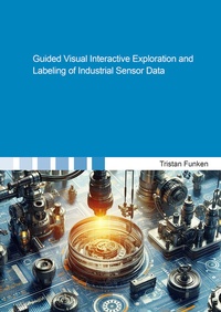 Enlarge image Cover: Guided Visual Interactive Exploration and Labeling of Industrial Sensor Data - Shaker