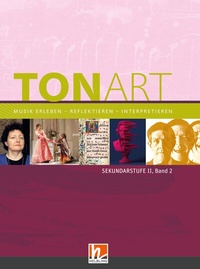 Abbildung von: TONART Sekundarstufe II Band 2 (Ausgabe 2023), Schulbuch - Helbling Verlag