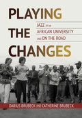 Cover: Playing the Changes - University of Illinois Press