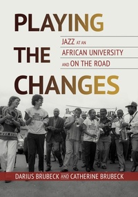 Enlarge image Cover: Playing the Changes - University of Illinois Press