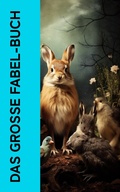 Cover: Das gro&szlig;e Fabel-Buch - e-artnow