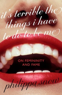 Enlarge image Cover: It's Terrible the Things I Have to Do to Be Me - Virago Press Ltd
