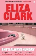 Cover: She's Always Hungry - Faber & Faber