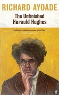 Cover: The Unfinished Harauld Hughes - Faber & Faber