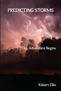 Cover: Predicting Storms - The Adventure Begins - Goldener-Parnell Publishing
