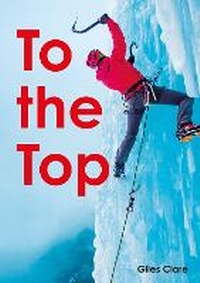 Enlarge image Cover: To the Top (Set 05) - Scholastic