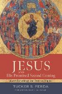 Enlarge image Cover: Jesus and His Promised Second Coming - William B Eerdmans Publishing Co