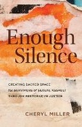 Cover: Enough Silence - William B Eerdmans Publishing Co