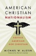Cover: American Christian Nationalism - William B Eerdmans Publishing Co