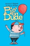 Cover: Pig Dude - Billy Goat Books