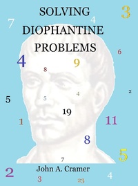 Enlarge image Cover: Solving Diophantine Problems - John Cramer