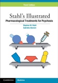 Cover: Stahl's Illustrated Pharmacological Treatments for Psychosis - Cambridge University Press