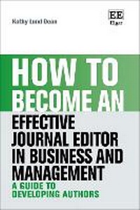 Enlarge image Cover: How to Become an Effective Journal Editor in Business and Management - Edward Elgar Publishing