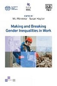 Enlarge image Cover: Making and Breaking Gender Inequalities in Work - Edward Elgar Publishing