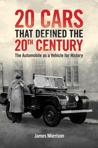 Enlarge image Cover: Twenty Cars that Defined the 20th Century - Austin Macauley Publishers