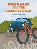 Cover: Willy & Wally and the Electric Bicycle - Austin Macauley Publishers