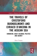 Cover: The Travels of Cristoforo Buondelmonti and Ciriaco d'Ancona in the Aegean Sea - Routledge