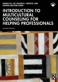 Abbildung von: Introduction to Multicultural Counseling for Helping Professionals - Routledge