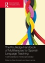 Cover: The Routledge Handbook of Multiliteracies for Spanish Language Teaching - Routledge