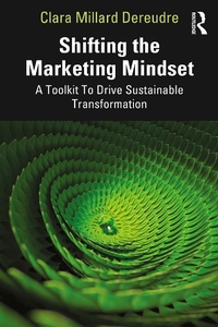 Abbildung von: Shifting the Marketing Mindset - Routledge