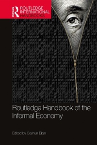 Abbildung von: Routledge Handbook of the Informal Economy - Routledge