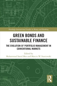 Abbildung von: Green Bonds and Sustainable Finance - Routledge