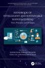 Cover: Handbook of Intelligent and Sustainable Manufacturing - CRC Press