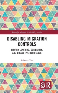 Enlarge image Cover: Disabling Migration Controls - Routledge