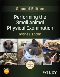 Enlarge image Cover: Performing the Small Animal Physical Examination - Not Stated