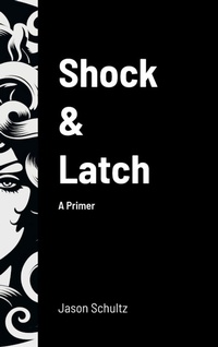 Enlarge image Cover: Shock & Latch - Lulu.com