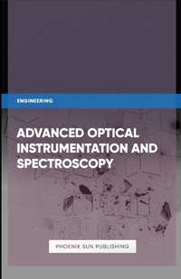 Abbildung von: Advanced Optical Instrumentation and Spectroscopy - Lulu.com