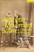 Cover: Aesthetic Movement Satire: A Dramatic Anthology - Methuen Drama
