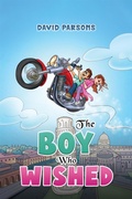 Cover: Boy Who Wished - Austin Macauley Publishers