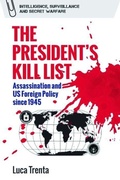 Cover: The President's Kill List - Edinburgh University Press