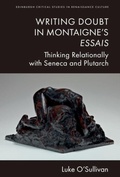 Cover: Writing Doubt in Montaigne's Essais - Edinburgh University Press