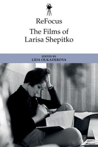 Enlarge image Cover: ReFocus: The Films of Larisa Shepitko - Edinburgh University Press